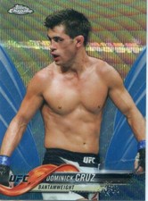 2018 Topps UFC Chrome DOMINICK CRUZ Blue Wave Refractor Card No 89 #/75