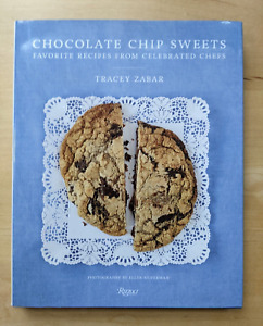 Chocolate Chip Sweets Celebrated Chefs Share Fav Recipes SIGNED by Tracey Zabar
