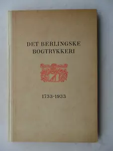 1933 DET BERLINGSKE BOGTRYKKERI 1733-1933. Hardback 1st - Picture 1 of 8