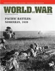 World At War Magazine #32 Pacific Battles Nomonhan 1939 Decision Games