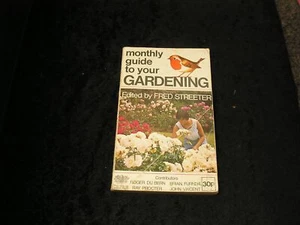 Monthly Guide to Your Gardening by Fred Streeter - Picture 1 of 1