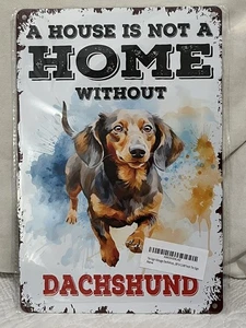 Blechschild Ein Haus ist kein Zuhause ohne Dackel 8x12 - Bild 1 von 2