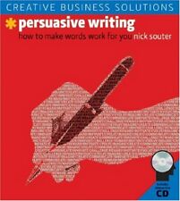 Creative Business Solutions: Persuasive Writing : by Souter, Nick