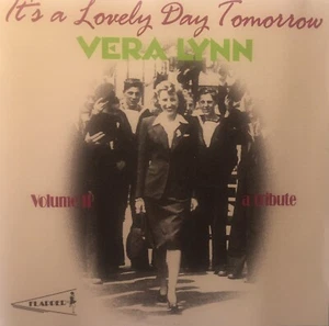 IT'S A LOVELY DAY TOMMORROW - VERA LYNN, CD, 22 TRACKS, IMPORT, 1994, FLAPPER - Picture 1 of 2