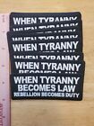 Biker Patch "When Tyranny Becomes Law" New Nice 4X1.5