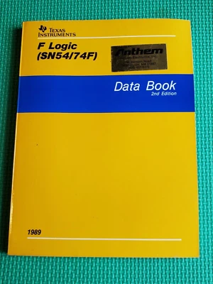 Texas Instrument F Logic (SN54/74F) Data Book 1989 2nd Edition - Image 1 of 3