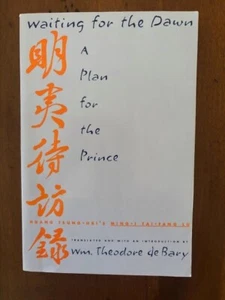 Huang Tsung-hsi. Waiting for the Dawn: A Plan for the Prince. - Picture 1 of 4
