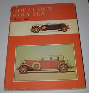 The Custom Body Era by Hugo Pfau HC/DJ 1970 - Imagen 1 de 9