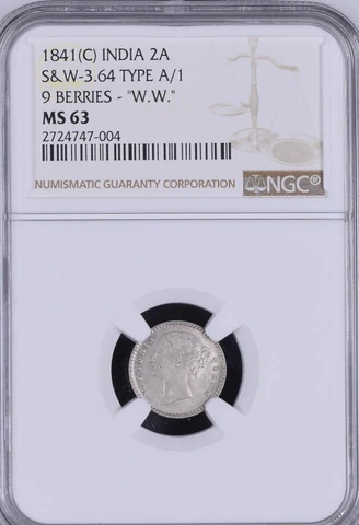 1841C British India 2 Anna S& W-3.64 TYPE A/1 9 BERRIES -W.W. NGC Graded MS 63 Cover