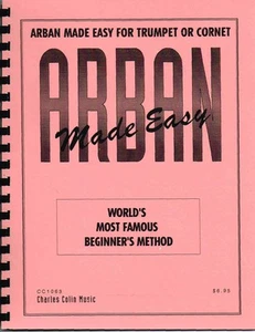 Arban Made Easy for Trumpet or Cornet - World's Most Famous Beginner... (CC1063) - Picture 1 of 1