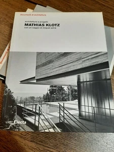 Architektur. Mathias Klotz, mit einem Aufsatz von Miquel Adria, Electa 2005 [B1] - Bild 1 von 6