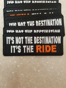 BIKER PATCH "IT'S NOT THE DESTINATION IT'S THE RIDE" NEW NICE - Picture 1 of 2
