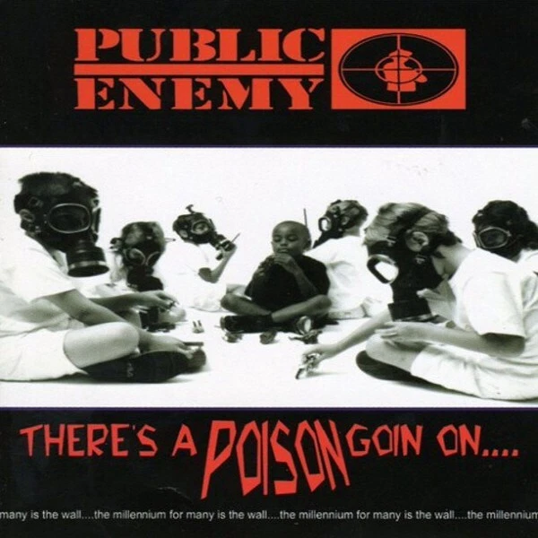 (CD) Public Enemy - There's A Poison Goin' On (EU Imports) - Image 1 of 1