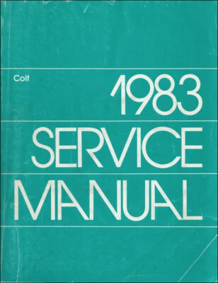 1983 COLT Servizio Manuale Dodge And Plymouth Hatchback Riparazione Shop Libro - Immagine 1 di 2