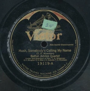 78ft-Black Gospel-VICTOR 19119-Bethel Jubilee Qt.-(Hush Somebody's calling/You ) - Imagen 1 de 2
