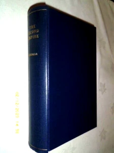 The Second Empire by Philip Guedalla - 1932 - Hardback Very Good Condition. - Bild 1 von 12