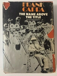 Frank Capra Name Above the Title HC 1st Ed 1971 | Autobiography DJ Movie History - Picture 1 of 22