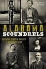 Kelly Kazek Wil Elrick Alabama Scoundrels (Taschenbuch) True Crime (US IMPORT)