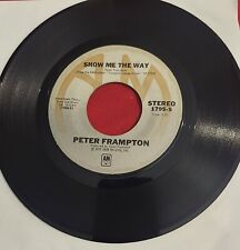 Peter Frampton. Show Me the Way / Shine on 45 RPM. 1976 . Near MINT.