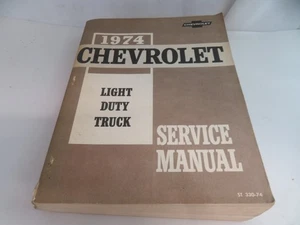 Chevrolet 1974 original camión ligero manual de servicio ST 330-74 - Imagen 1 de 3