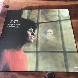 WANDA JACKSON - MAKE ME LIKE A CHILD AGAIN vinyl LP - Picture 1 of 4