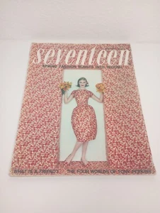 VINTAGE Seventeen Magazine, March 1958 Spring Fashion Bursts Issue Great ADS - Picture 1 of 5
