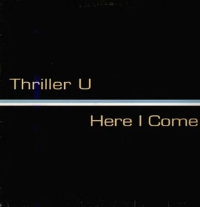 THRILLER U - here i come - Adept - 1977 - UK - ADPTT9 - Picture 1 of 2