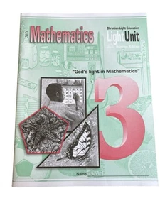 CHRISTIAN LIGHT UNIT 310 MATHEMATICS Student Workbook~3rd Grade Homeschool Math - Imagen 1 de 1