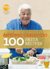 Antonio Carluccio My Kitchen Table: 100 Pasta Recipes (Tascabile) My Kitchen