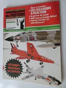 CONNAISSANCE DE L'HISTOIRE N°2 les chasseurs à réaction Guerre de Corée missile - Imagen 1 de 1