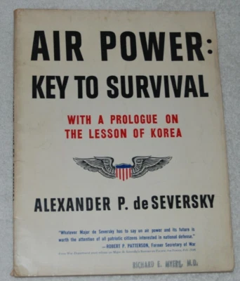 AIR POWER : Key to Survival by Alexander P. de Seversky (1950, Paperback, Simon) - Image 1 of 4