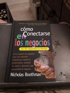 Como Conectarse en los Negocios : En 90 Segundos O Menos by Nicholas Boothman... - Picture 1 of 2