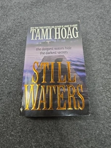 Still Waters : A Novel by Tami Hoag (1992, Mass Market) - Picture 1 of 5