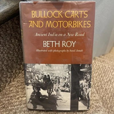 Bullock Carts And Motorbikes By Beth Roy Vintage First Edition HCDJ - Image 1 of 4