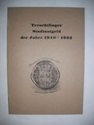 Heft Treuchtlingen Broschüre Treuchtlinger Stadtnotgeld der Jahre 1918 - 1923