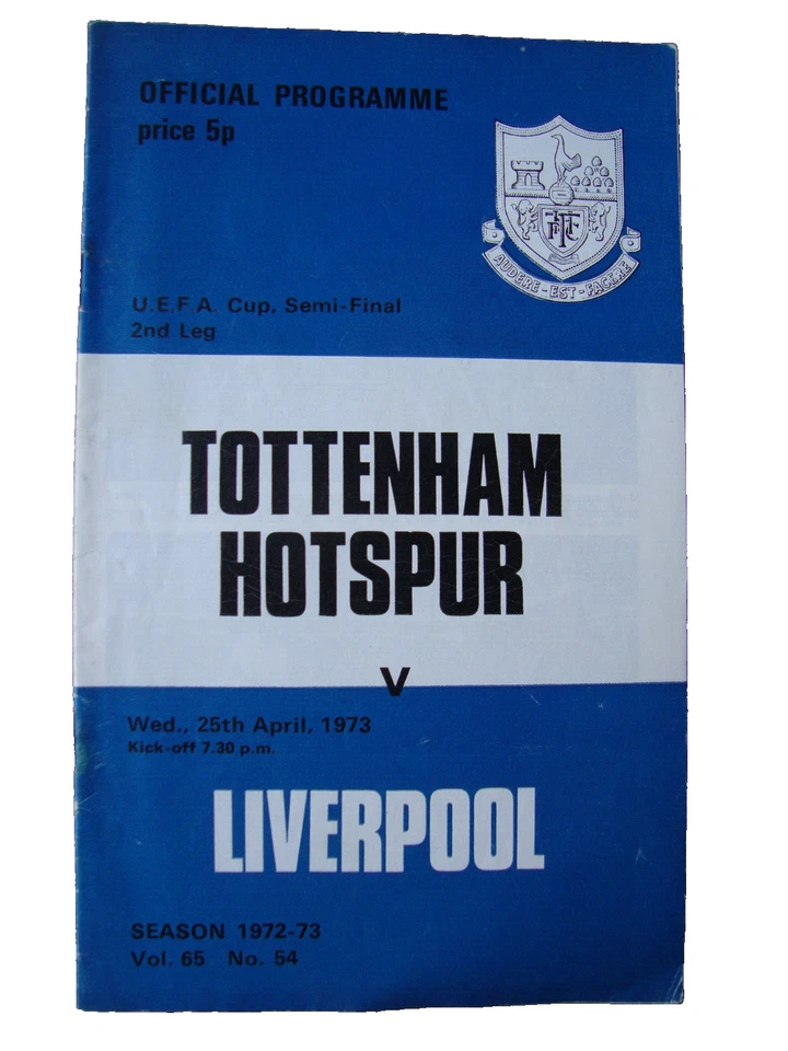 1972/3 Spurs v Liverpool UEFA Cup Semi-Final - Image 1 of 1
