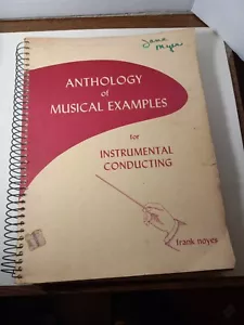 Anthology Of Musical Examples For Instrumental Conducting By Frank Noyes... - Imagen 1 de 7