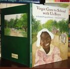 Howard, Elizabeth Fitzgerald Virgie Goes To School With Us Boys  1St Edition 1St