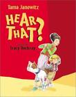Hear That? - Hardcover By Janowitz, Tama - Good