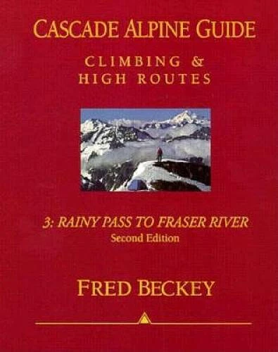 Cascade Alpine Guide: Climbing and High Routes - Paperback - GOOD - Image 1 of 1