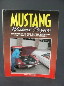 1st Edition Mustang Weekend Project Maintenance and Repair Book 1964-1/2 to 1967 - Picture 1 of 6