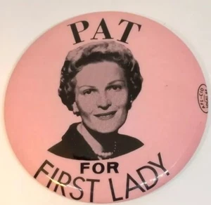"Pat for First Lady" Nixon President 1960 Union AFL CIO Local 64 Pin button - Picture 1 of 4