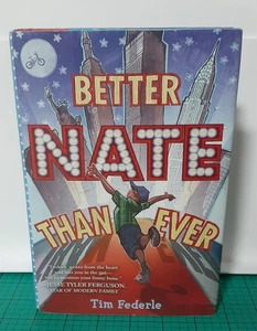 Better Nate Than Ever SIGNED BY Tim Federle First Edition - Bild 1 von 14