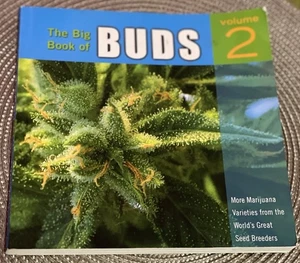 The Big Book of Buds, Vol. 2: More Marijuana Varieties World Great Seed Breeders - Picture 1 of 13