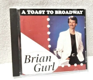 //CD - Brian Gurl "A Toast To Broadway" - USA - 1994 - B9 - Picture 1 of 5