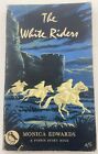 The White Riders By Monica Edwards 1st PB Puffin Story Book 1956