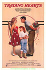 TRADING HEARTS FILMPOSTER Original SS 27x41 BEVERLY D'ANGELO 1987
