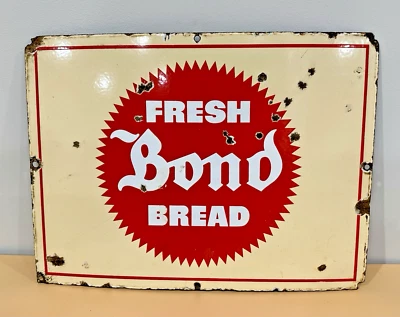 Antique Original "Fresh Bond Bread" Heavy Porcelain Sign 19" x 14" - Advertising - Image 1 of 4