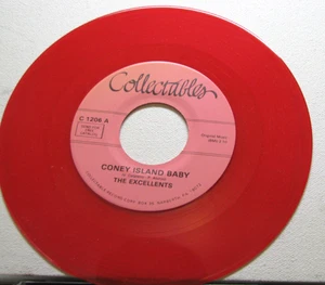 RED VINYL 45 RPM Single--- THE EXCELLENTS: CONEY ISLAND BABY + YOU BABY YOU - Picture 1 of 2