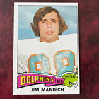1975 Topps Set JIM MANDICH ROOKIE #48 MIAMI DOLPHINS - NR-MINT *HIGH GRADE*